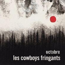 Octobre cowboys fringants - cowboys, |