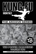 Kung-Fu Monthly The Archive Series - The Bruce Lee Poster Magazines Volume Two