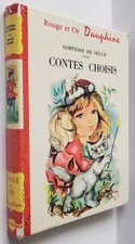 COMTESSE DE SEGUR CONTES CHOISIS DESSINS LAGARDE BIBLIOTHÈQUE ROUGE ET OR 1967