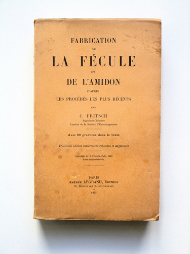 Fabrication fécule et - fabrication,