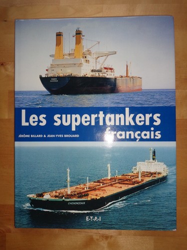 Les supertankers français - français, de