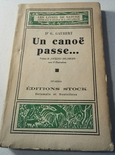 Gaubert un canoë passe - gaubert, g.