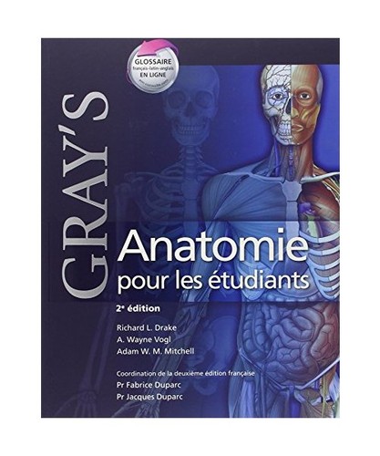 Gray anatomie pour les - gray's,