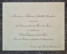 Invitation Représentation Juliette ADAM (Lamber) Petit Théâtre de Paris c 1900