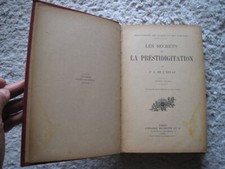 RARE ED. LES SECRETS DE LA PRESTIDIGITATION MAGIE CARTONNAGE GRAVURES 1913