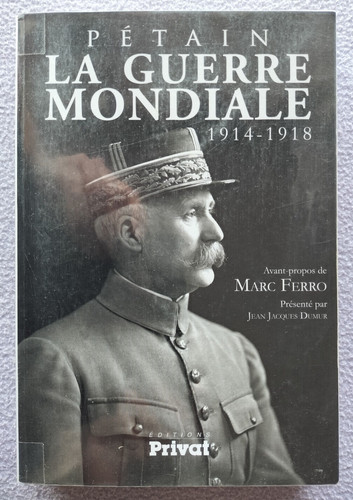 Petain guerre mondiale - petain, la