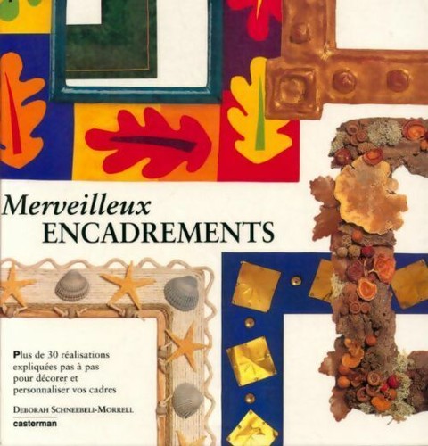 Merveilleux encadrements - ,