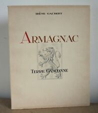 Armagnac terre Gasconne Irène Gaubert 1946 R. Maurel