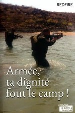 Armée, ta dignité fout le