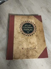 Livre , ATLAS COLONIAL FRANCAIS 1929, édité par L'illustration.