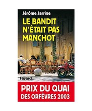 Le Bandit n'était pas