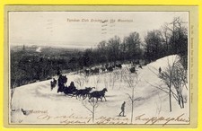 cpa CANADA MONTREAL Tandem Club Driving on the Mountain ATTELAGE LUGE TRAINEAU