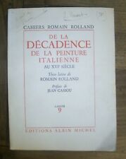 ROLLAND (Romain). - De la décadence de la peinture italienne. Envoi