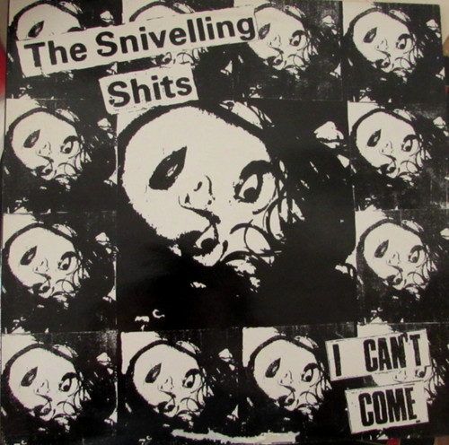 The snivelling shits can t - shits, can't