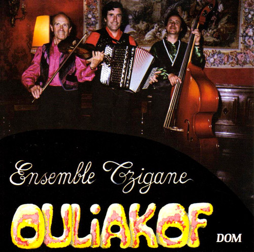 Ensemble tzigane ouliakof - tzigane,