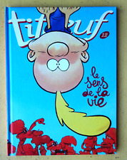 BD TITEUF N°12 le sens de la vie  EO 2008 ZEP TTBETAT AD2GD11