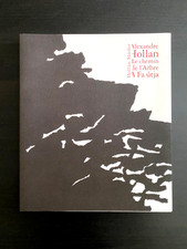 Alexandre HOLLAN. Le chemin de l'Arbre. 2012. Art contemporain.