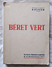 Béret Vert par le Commandant Kieffer ed France Empire Guerre WW2 Débarquement