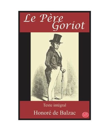 Père goriot honoré de - goriot:,