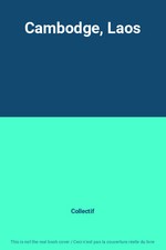 Cambodge, Laos, Collectif
