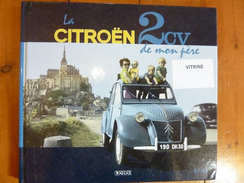 2cv mon pere revue atlas - 2cv,