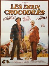 Affiche LES DEUX CROCODILES Joel SERIA Jean CARMET Jean-pierre MARIELLE  40x60cm