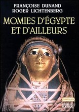 Momies d'égypte & d'ailleurs