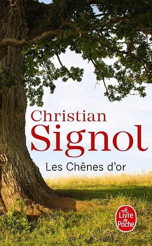 Les chênes signol - d'or,