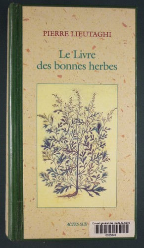 Livre des bonnes herbes - des,