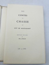 Guy de Maupassant/Dix contes de chasse Un coq chanta — Les bécasses — Farce norm