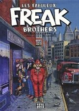 LES FABULEUX FREAK BROTHERS - Tome 4 - Gilbert Shelton - Dave Sheridan