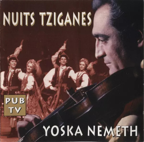 Nuit tzigane yoska - nuit, nemeth
