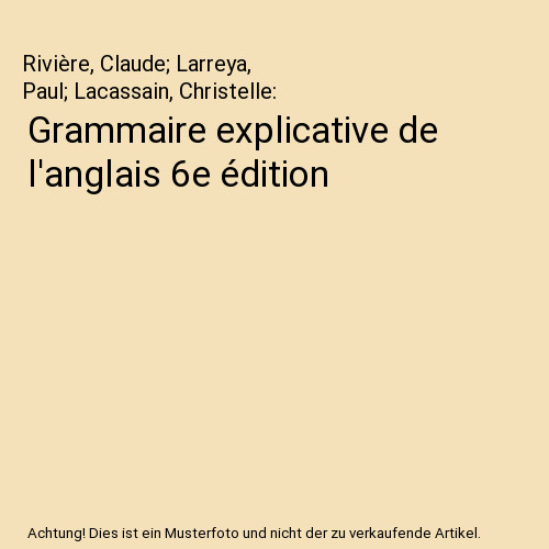 Grammaire explicative - , de