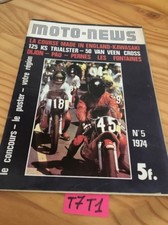 Moto news N° 5 1974 Kawa 125 KS Cota 247 Van veen 50 cross Kawa Z900 ...etc