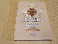 Livre " Miséricorde divine et guérison intérieure " 2014
