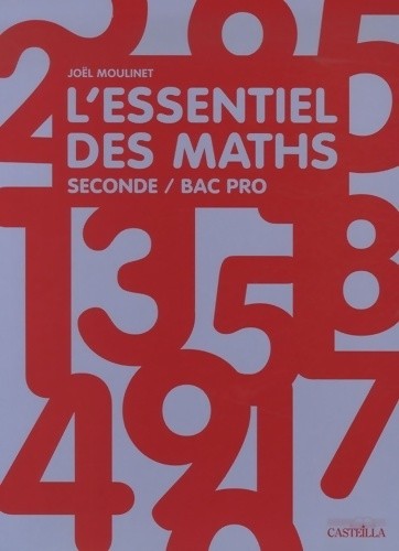 Essentiel des maths seconde - l'essentiel,