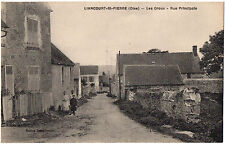 CPA 60 - LIANCOURT-ST-PIERRE (Oise) - Les Groux - Rue Principale. Ed. Vandenhove