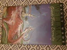 Manly Wade Wellman GIANTS FROM