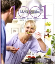 1001 idées cuisine classique terroir tendance - Collectif - SAEP