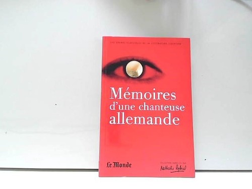 Mémoires une chanteuse - mémoires, d'une