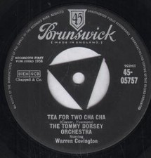 Orchestre Tommy Dorsey Tea For Two Cha Cha 7" Vinyle UK Brunswick 1958 3 Prong