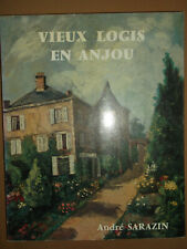 VIEUX LOGIS EN ANJOU A. SARAZIN 1979