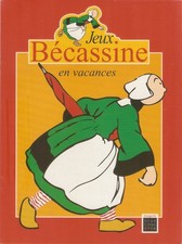 BECASSINE en  vacances  : livre  jeux /ed.Deux Coqs d'Or 1996/ RARE  état top