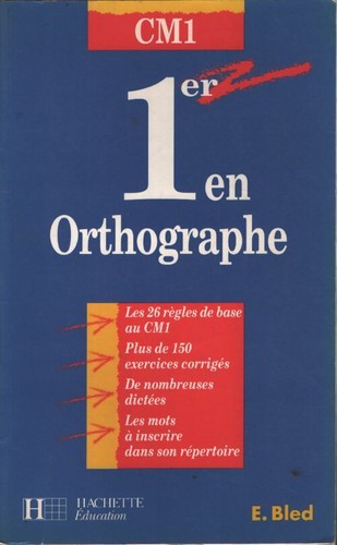 1er orthographe cm1 bled - orthographe,