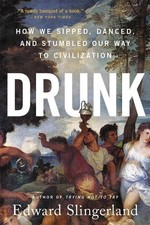 Edward Slingerland Drunk