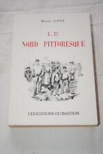 LE NORD PITTORESQUE HENRI CONS 1888 ILLUSTRE REPRINT 1989