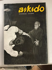 AIKIDO by Kisshomaru UYESHIBA