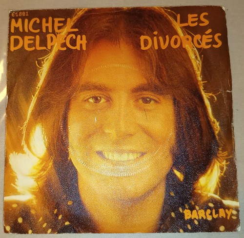 Michel delpech les - -, divorcÉs