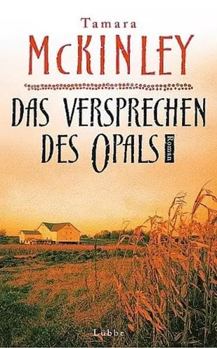 Das versprechen des - das, opals