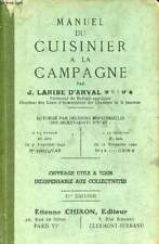 Manuel du cuisinier à la campagne - 4e édition. - J.Laribe d'Arva